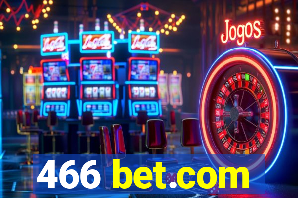 466 bet.com